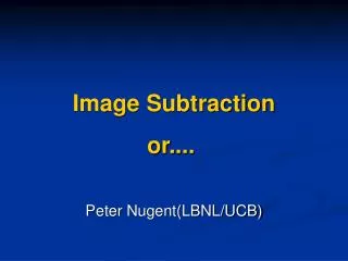 Image Subtraction