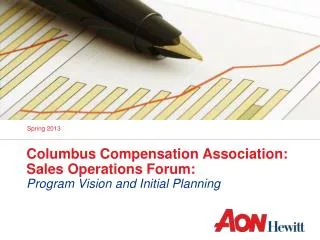 Columbus Compensation Association: Sales Operations Forum: Program Vision and Initial Planning