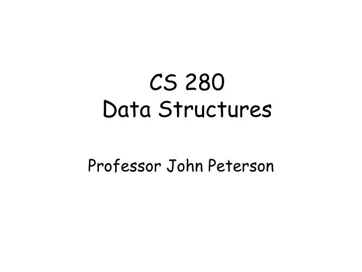 cs 280 data structures