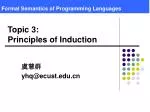Principles of Induction in Programming Language Semantics - slide 1
