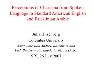 Perceptions of Charisma from Spoken Language in Standard American English and Palestinian Arabic