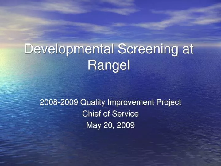 developmental screening at rangel