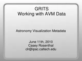 GRITS Working with AVM Data