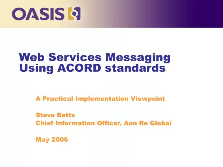 web services messaging using acord standards