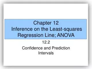 chapter 12 inference on the least squares regression line anova