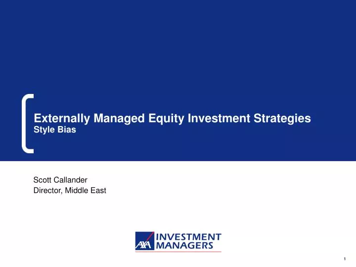 externally managed equity investment strategies style bias