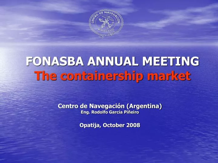 fonasba annual meeting the containership market
