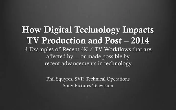 phil squyres svp technical operations sony pictures television