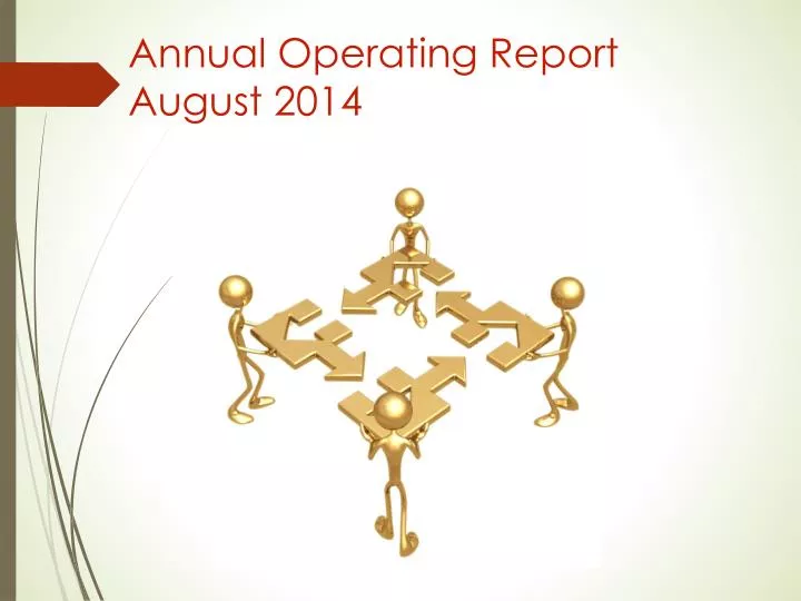 annual operating report august 2014