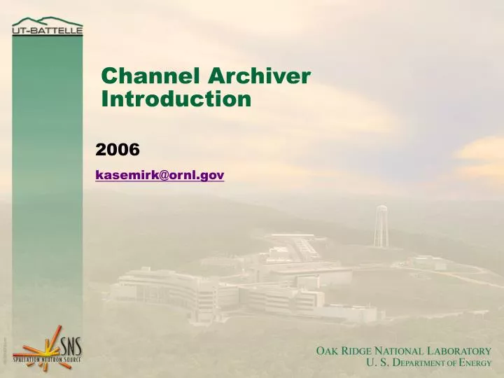 channel archiver introduction