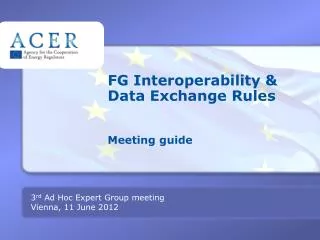 FG Interoperability &amp; Data Exchange Rules Meeting guide