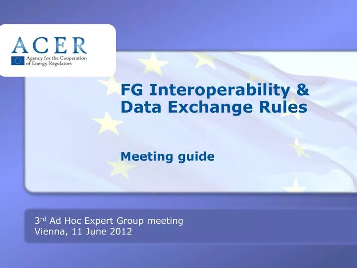 fg interoperability data exchange rules meeting guide