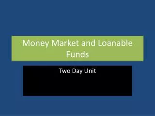 Money Market and Loanable Funds