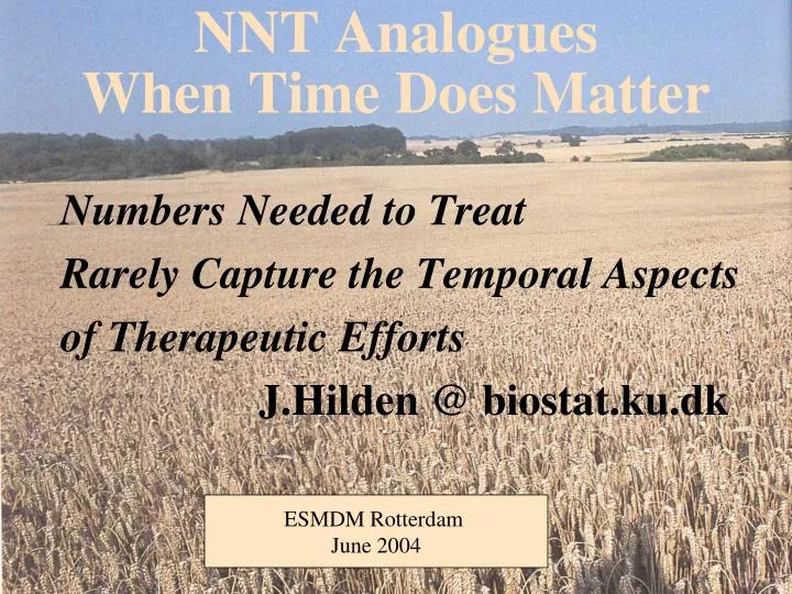 nnt analogues when time does matter