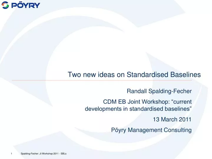 two new ideas on standardised baselines