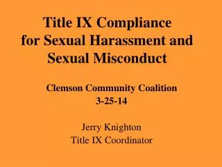 Title IX Compliance for Sexual Harassment and Sexual Misconduct