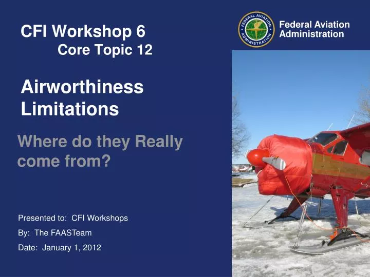 cfi workshop 6 core topic 12 airworthiness limitations