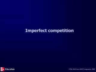 Imperfect competition