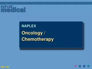 Oncology / Chemotherapy