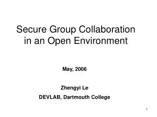 Secure Group Collaboration in an Open Environment