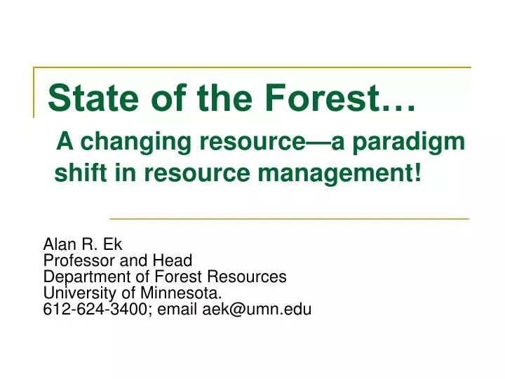 state of the forest a changing resource a paradigm shift in resource management