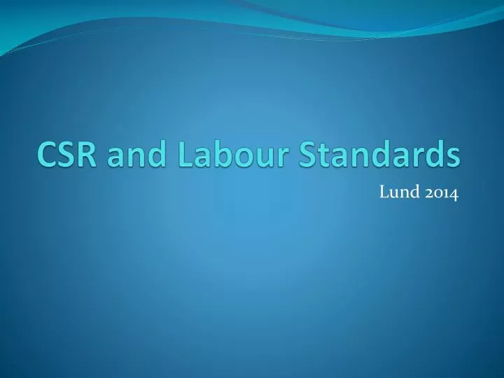 csr and labour standards