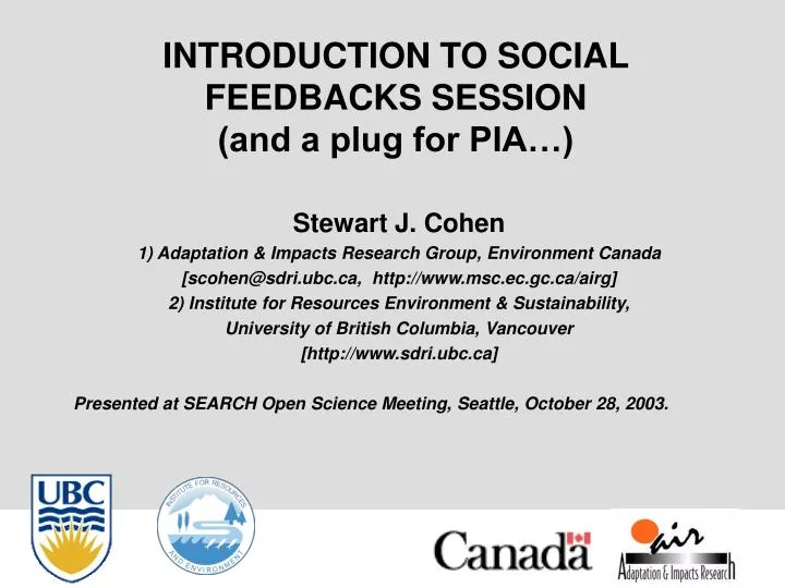 introduction to social feedbacks session and a plug for pia