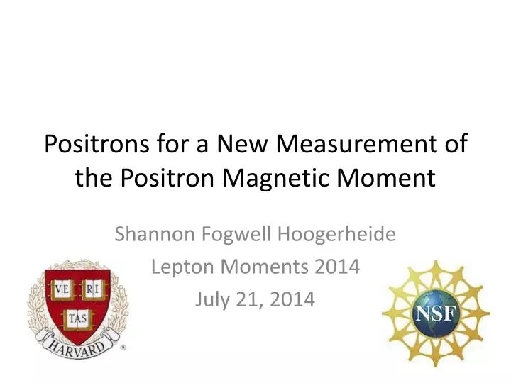 positrons for a new measurement of the positron magnetic moment