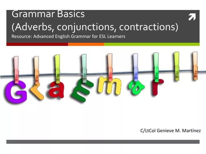 grammar basics adverbs conjunctions contractions