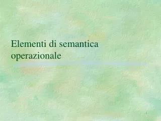 elementi di semantica operazionale