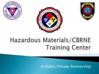 Hazardous Materials/CBRNE Training Center