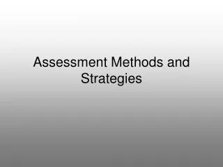 assessment methods and strategies