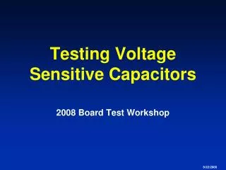 testing voltage sensitive capacitors