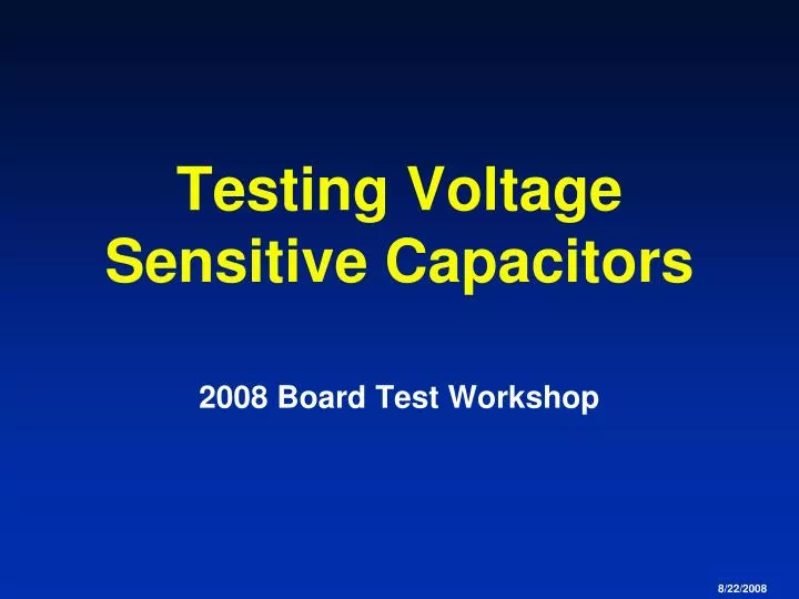 testing voltage sensitive capacitors