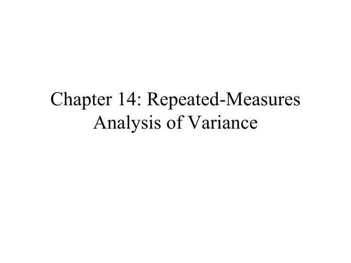 chapter 14 repeated measures analysis of variance