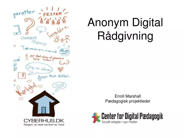 anonym digital r dgivning