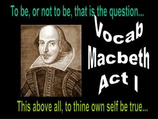 Vocab Macbeth Act I