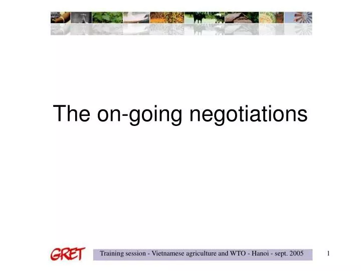 the on going negotiations