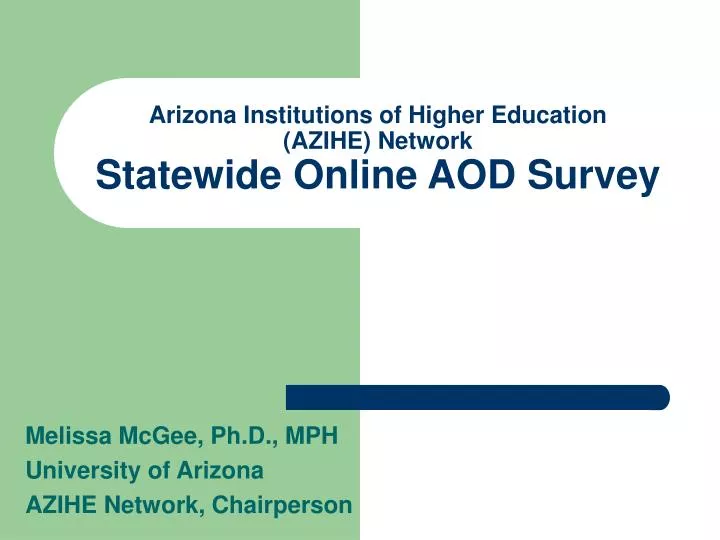 arizona institutions of higher education azihe network statewide online aod survey