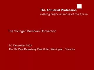 The Younger Members Convention