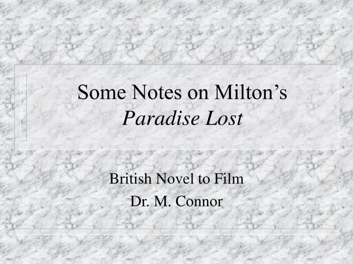 some notes on milton s paradise lost