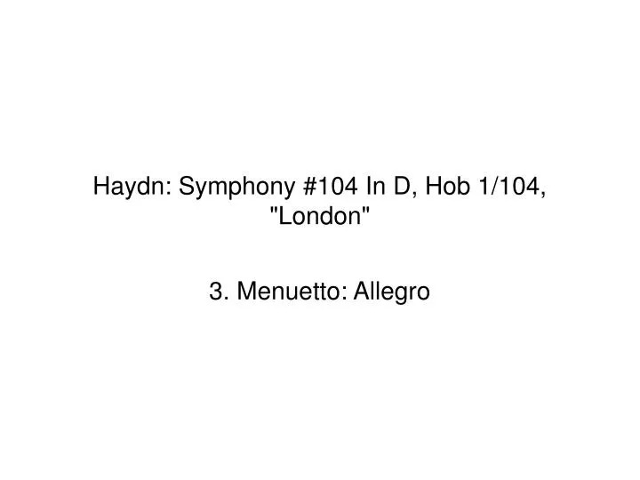 haydn symphony 104 in d hob 1 104 london