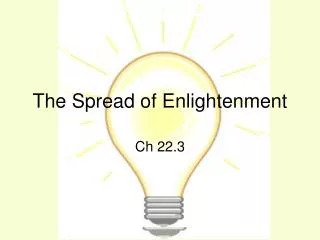 The Spread of Enlightenment
