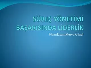 s re y net m ba arisinda l derl k
