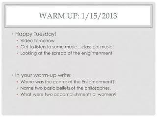 Warm Up: 1/15/2013