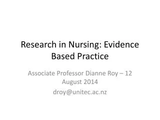 Research in Nursing: Evidence Based Practice