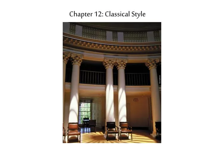 chapter 12 classical style