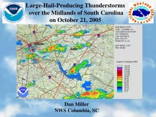 Large-Hail-Producing Thunderstorms over the Midlands of South Carolina on October 21, 2005