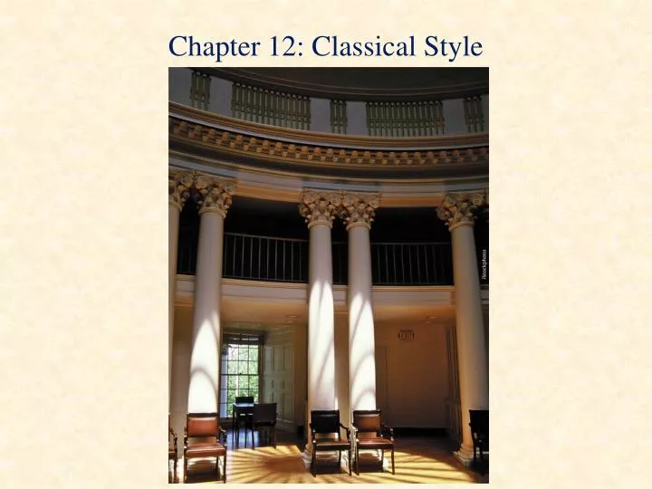 chapter 12 classical style