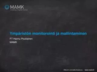 ymp rist n monitorointi ja mallintaminen